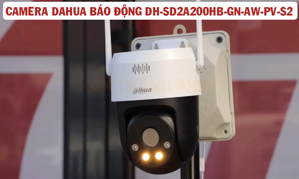 Camera Dahua Báo Động Chuẩn DH-SD2A200HB-GN-AW-PV-S2