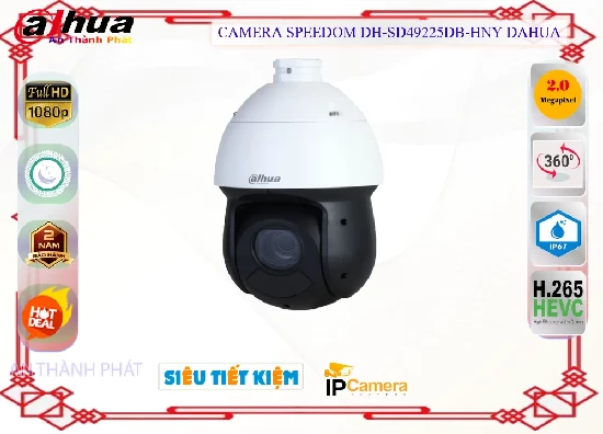  Camera Dahua DH-SD49225DB-HNY Speedom là dòng camera chất lượng tốt hình ảnh sắt nét giám sát qua mạng điện thoại ổn định với chất lượng hình ảnh sắt nét Camera Dahua DH-SD49225DB-HNY Speedom giá rẻ có thể hoặt động độc lập