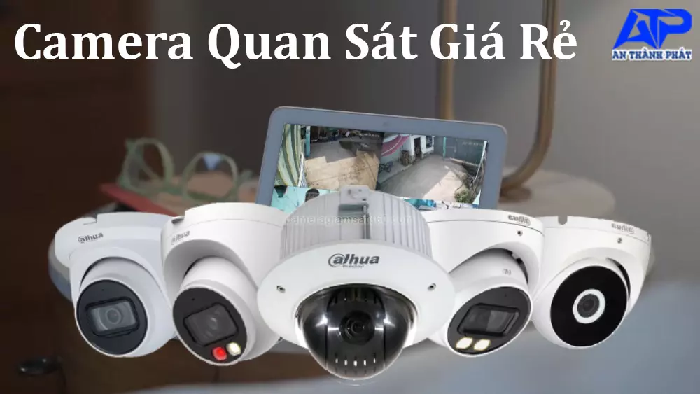 Giới thiệu về camera quan sát giá rẻ